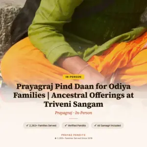 Prayagraj Pind Daan for Odiya Families | Ancestral Offerings at Triveni Sangam