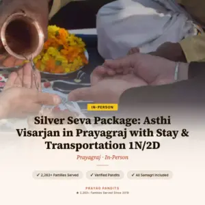 Silver Seva Package: Asthi Visarjan in Prayagraj with Stay & Transportation 1N/2D